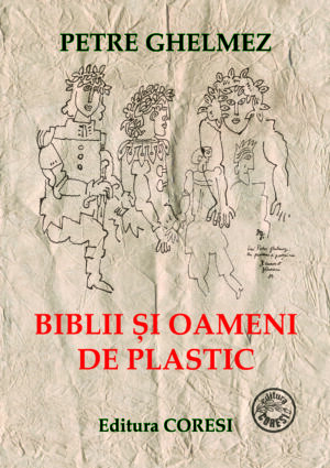 Biblii și oameni de plastic. Versuri