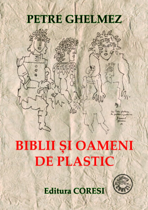 Biblii și oameni de plastic. Versuri