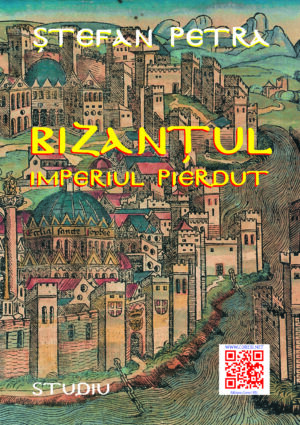 Bizanțul – Imperiul pierdut. Studiu