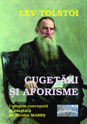 Lev Tolstoi. Cugetări și aforisme