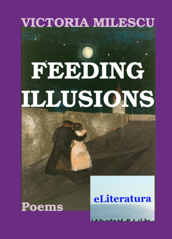 Victoria Milescu - Feeding Illusions - [978-606-700-691-9]