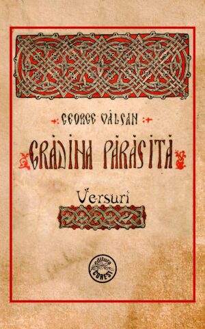 Grădina părăsită