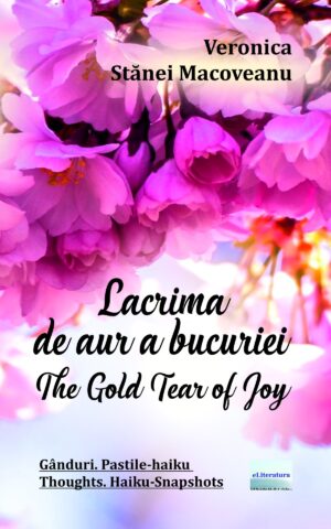 Lacrima de aur a bucuriei / The Golden Tear of Joy