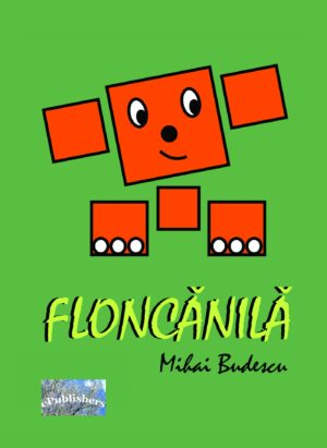 Floncănilă. Povestire pentru copii