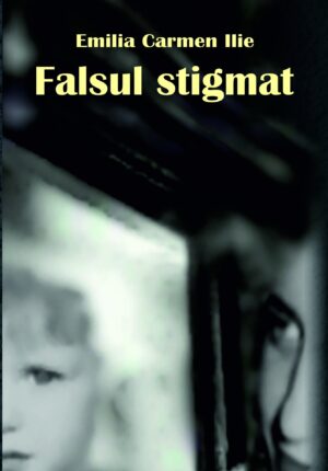 Falsul stigmat. Roman