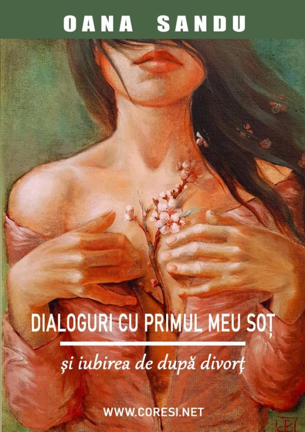 Dialoguri cu primul meu soț și iubirea de după divorț. Roman autobiografic