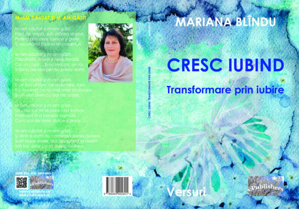 Cresc iubind. Transformare prin iubire. Versuri. Ediția a doua, revăzută și adăugită - imagine 2
