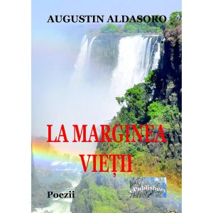 Augustin Aldasoro - La marginea vieții. Versuri - 978-606-049-484-3