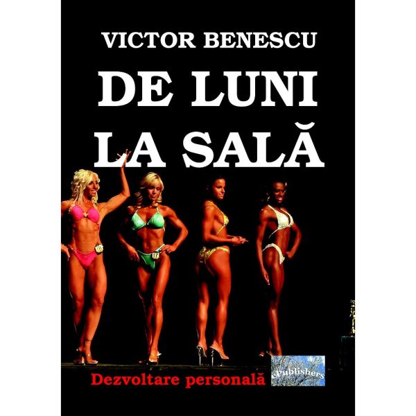 Victor Benescu - De luni la sală - [978-606-716-352-0]