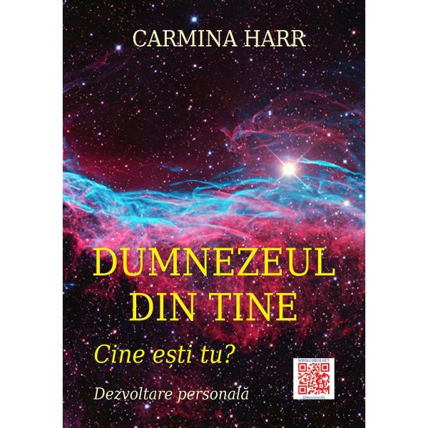 Carmina Harr - Dumnezeul din tine. Cine ești tu? - [978-606-92614-7-7]