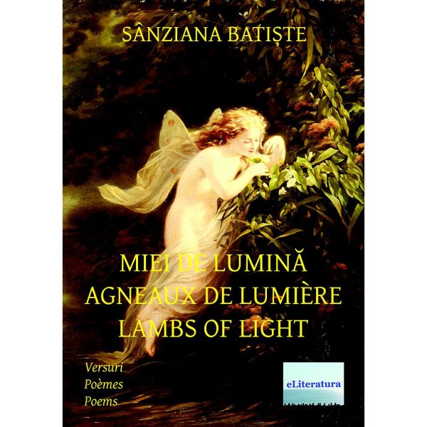 Maria Felicia Moșneang (Sânziana Batiște) - Miei de lumină. Agneaux de lumiere. Lambs of light - [978-606-700-726-8]