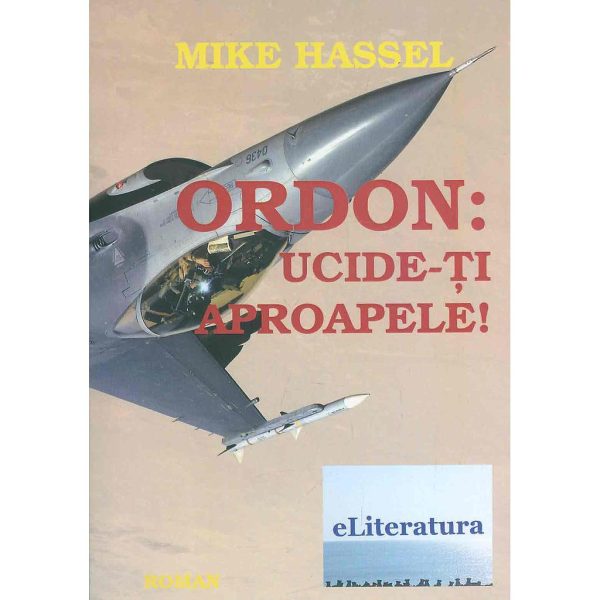 Mike Hassel - Ordon: ucide-ți aproapele! - [978-606-700-831-9]