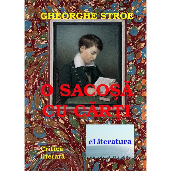 Gheorghe Stroe - O sacoșă cu cărți - [978-606-700-353-6]