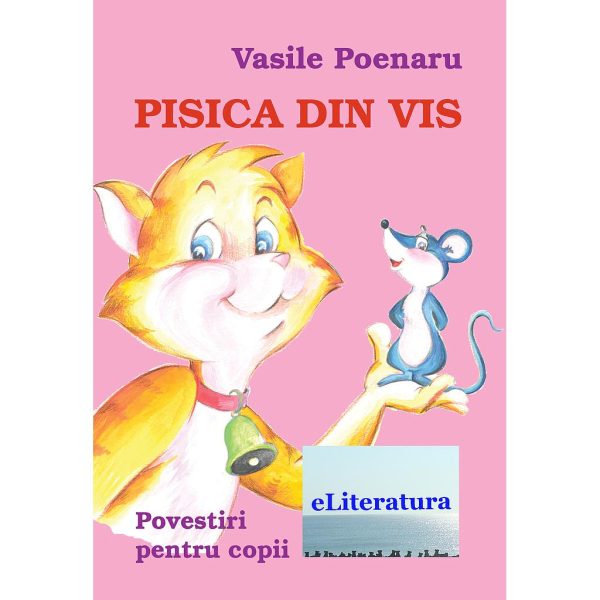 Vasile Poenaru - Pisica din vis - [978-606-92614-3-9]