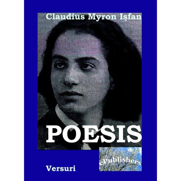 Claudius Myron Ișfan - Poesis - [978-606-716-116-8]