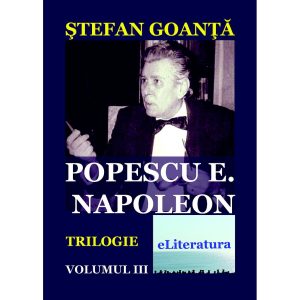 Popescu E. Napoleon VOL.3