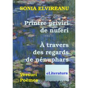 Printre priviri de nuferi. A travers des regards de nenuphaes