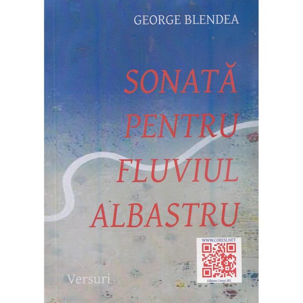 George Blendea - Sonată pentru fluviul albastru - [978-606-8798-13-4]