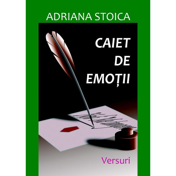 Adriana Stoica - Caiet de emoţii - [978-606-8891-16-3]