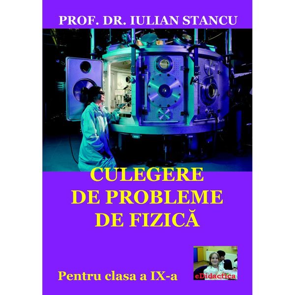 Culegere de probleme de fizică pentru clasa a IX-a