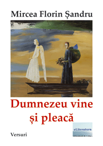 Dumnezeu vine și pleacă