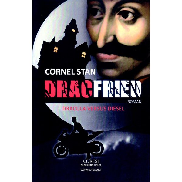 Cornel Stan - Dracfried. Dracula versus Diesel - [978-606-996-014-1]