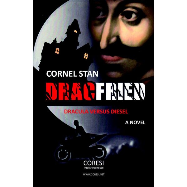 Cornel Stan - Dracfried. Dracula versus Diesel - Ed. limba engleză - [978-606-996-080-6]