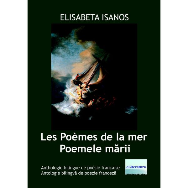 Gabriel Goian (Elisabeta Isanos) - Les Poèmes de la mer - Poemele mării - [978-606-001-037-1]