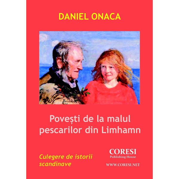 Daniel Onaca - Povești de la malul pescarilor din Limhamn - [978-606-996-125-4]