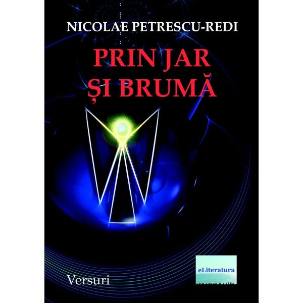Nicolae Petrescu-Redi - Prin jar și brumă - [978-606-001-010-4]