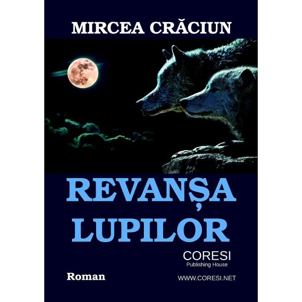 Mircea Crăciun - Revanșa lupilor - [978-606-996-103-2]
