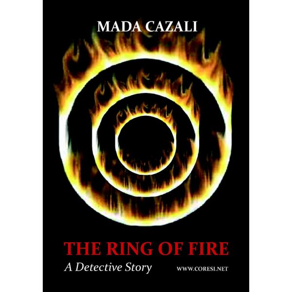 Prof. Smaranda Cazan-Livescu (Mada Cazali) - The Ring of Fire - [978-606-996-197-1]