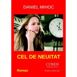 Cel de neuitat. Roman