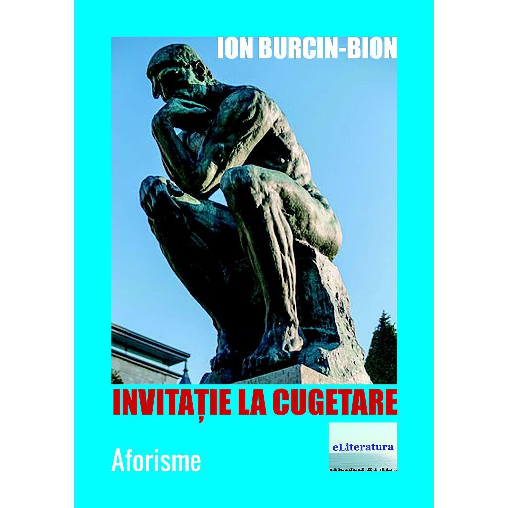 Ion Burcin - Invitație la cugetare - [978-606-001-098-2]