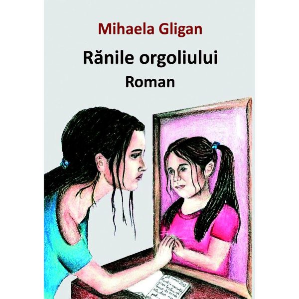 Mihaela Gligan - Rănile orgoliului. Roman - [978-606-996-279-4]