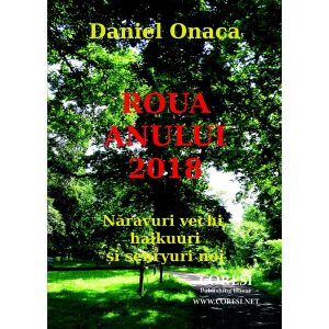 Roua anului 2018. Năravuri vechi, haikuuri și senryuri noi (cu urme de sulă-n coaste)