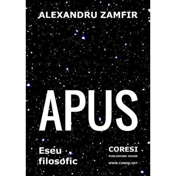 Alexandru Zamfir - Apus. Eseu filosofic - [978-606-996-430-9]