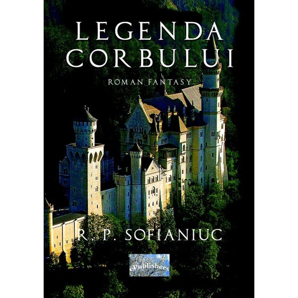 Paula Sofianiuc - Legenda corbului. Roman fantasy - [978-606-049-079-1]