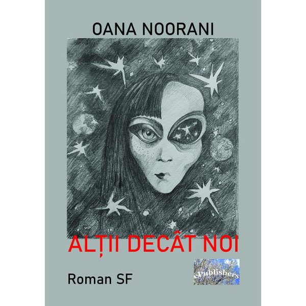 Oana Noorani - Alții decât noi. Roman SF - [978-606-049-163-7]