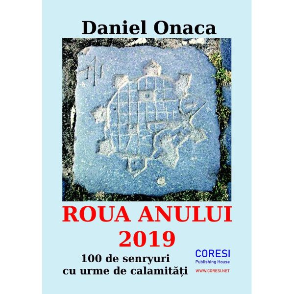 Daniel Onaca - Roua anului 2019. 100 de senryuri cu urme de calamități - [978-606-996-509-2]