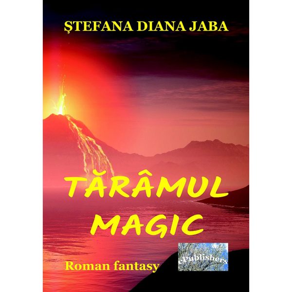 Ștefana Diana Jaba - Tărâmul magic. Roman fantasy - [978-606-049-219-1]