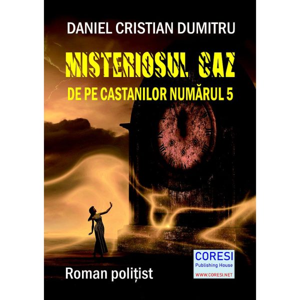 Misteriosul caz de pe Castanilor numărul 5. Roman polițist