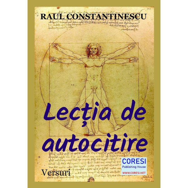 Raul Constantinescu - Lecția de autocitire. Versuri - [978-606-996-680-8]