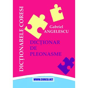 Gabriel Angelescu - Dicționar de pleonasme - [978-606-996-803-1]